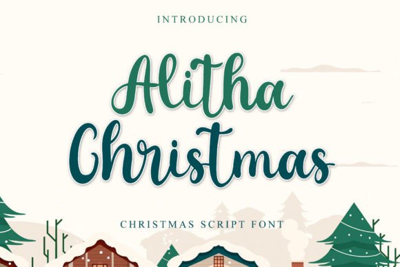 Alitha Christmas: The Perfect Typeface for Elevating Your Brand