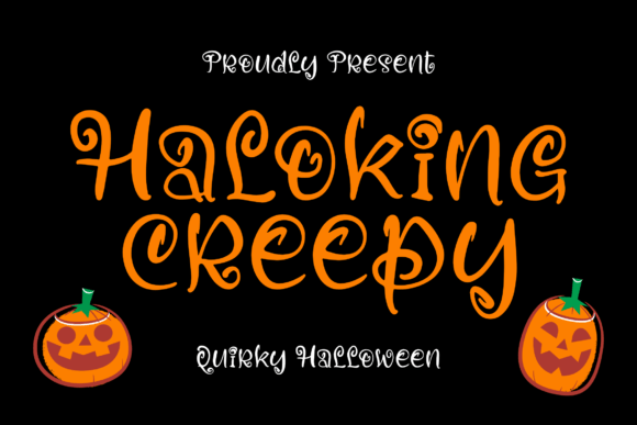 Haloking Creepy: A Quirky Typeface for Distinctive Branding